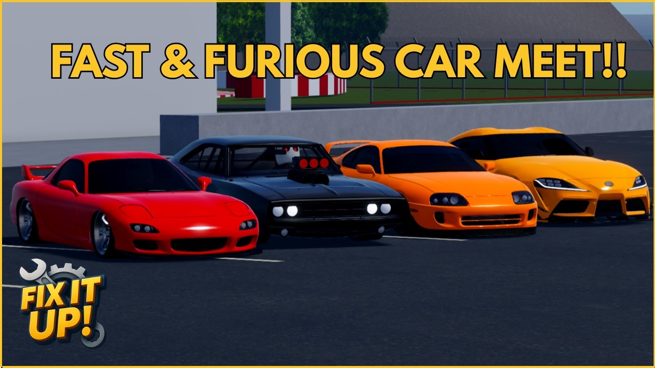 Fast & Furious Meet In Fix It Up!!