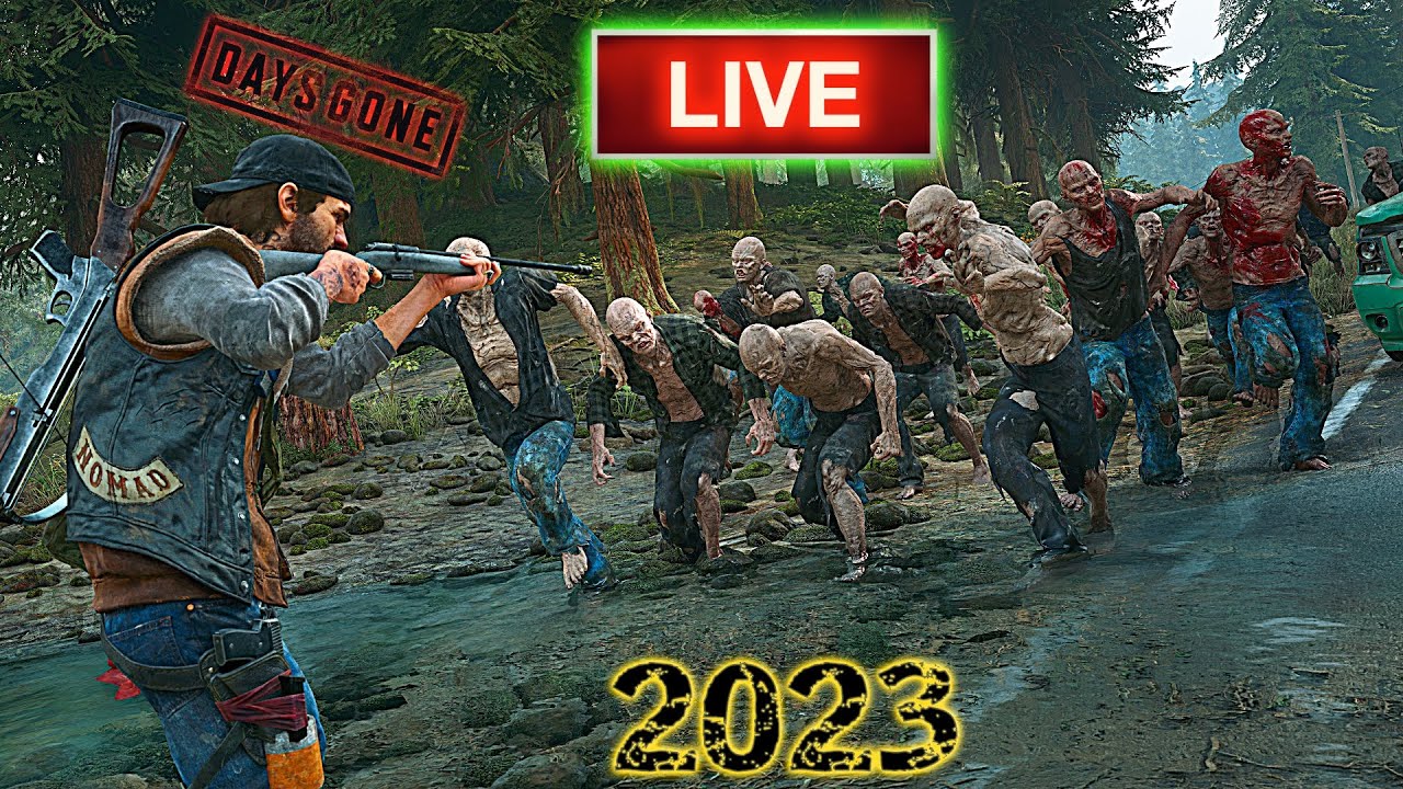 Days Gone - Is Still The Best ZOMBIE Game In 2023 ?/ Livestream W/Chat