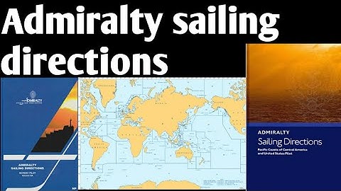 Admiralty sailing directions . Informations provided by ASD.