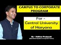 Campus to corporate program at central university of haryana by shikhar prajapati