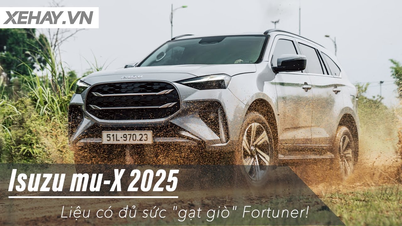 Đánh giá Isuzu mu-X 2025: Liệu có đủ sức 