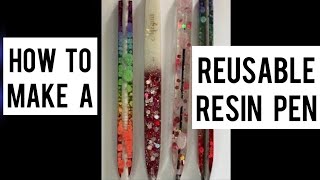 How to make a Re-usable Resin Pen #resinart #tutorial