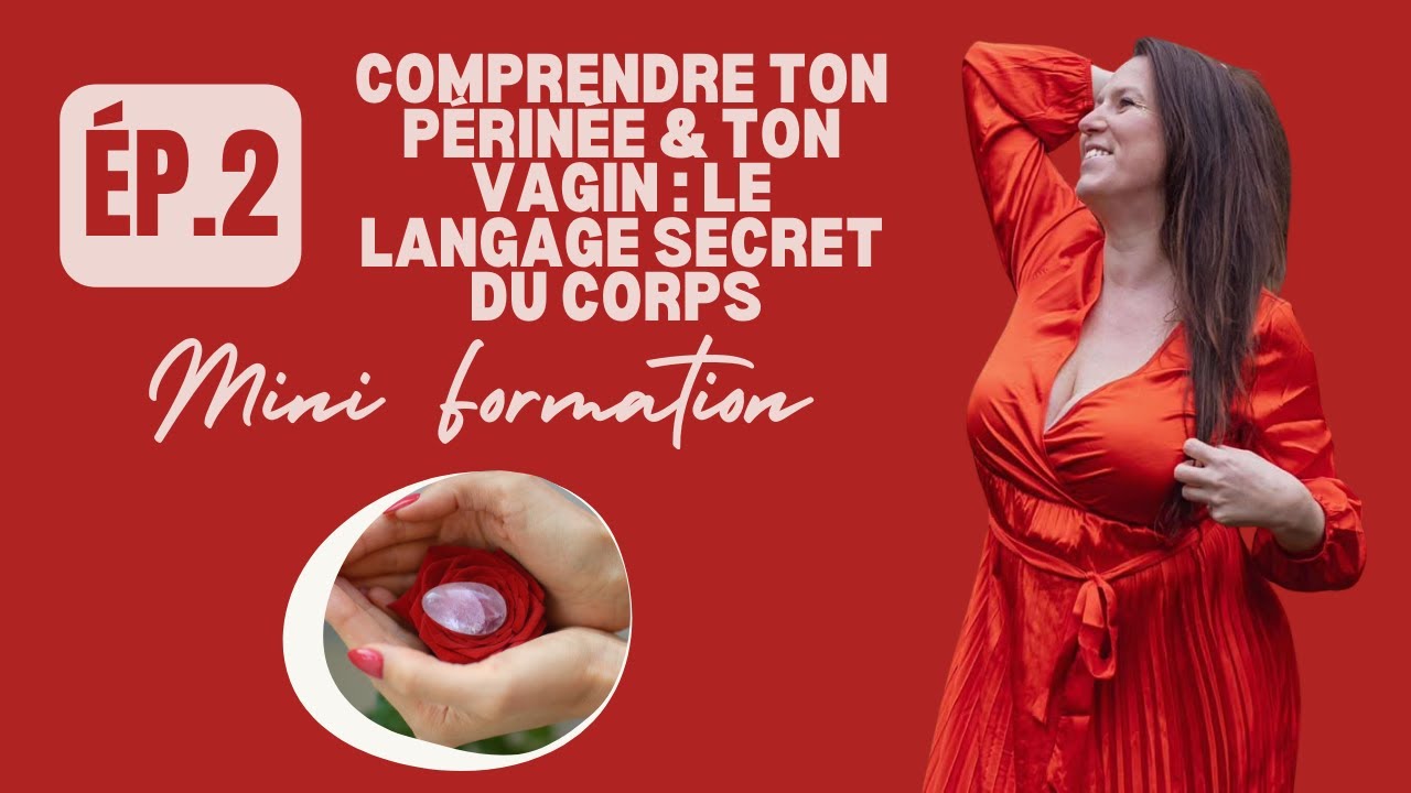 Mini Formation - Œuf de Yoni: vidéo 2