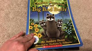 Chester the Raccoon and the Big, Bad Bully by Audrey Penn