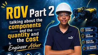YouTube Title & DescriptionTitle:ROV Part 2 | Components, Quantity & Cost 💰🤿