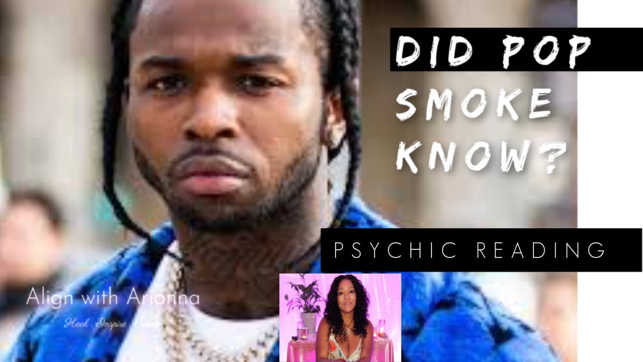 TELL MY STORY DID POP SMOKE KNOW PSYCHIC READING YouTube