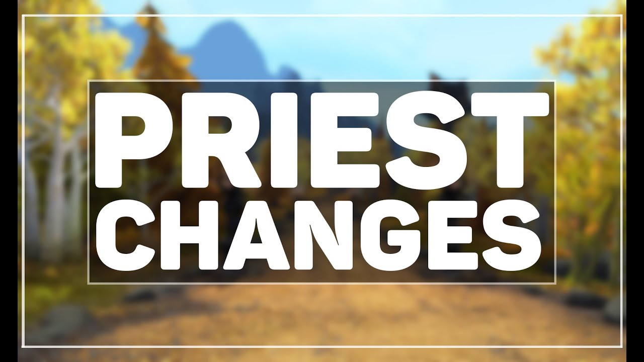 WoW Legion: Priest Class Overhaul Preview