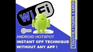 Android How to instantly switch off Wireless WLAN Hotspot without any app/service screenshot 1