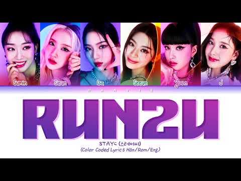 STAYC (스테이씨) - 'RUN2U' Color Coded Lyrics/가사 (Han/Rom/Eng)