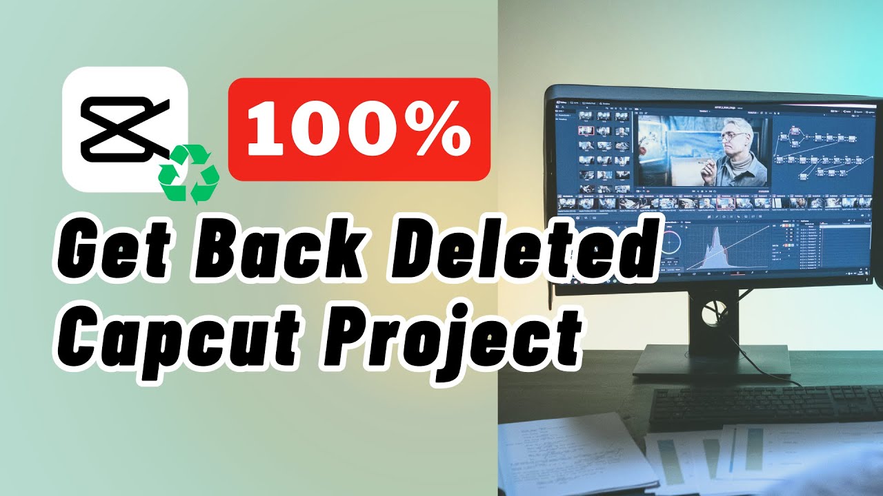 how to get back deleted CapCut edits