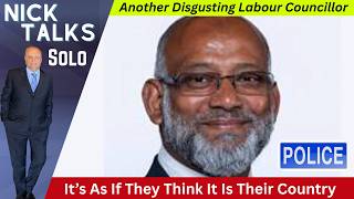 BOMBSHELL: Another Labour Councillor ARRESTED β Foreign Criminals Destroying Britain