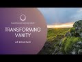 Transforming Vanity into Purity