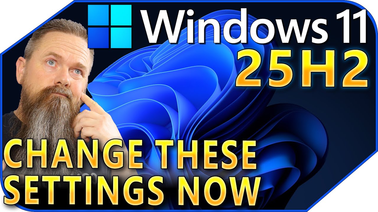 25H2: 5 Settings to Enable NOW
