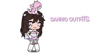-Sanrio outfit ideas[ 💞]gacha life