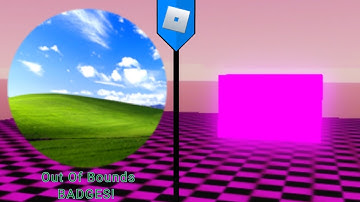 HOW TO GET Out Of Bounds BADGES! Troll Face Rp (ROBLOX)