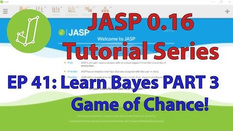 JASP 0.16 Learn Bayes PART 3: Game of Chance (Episode 41)