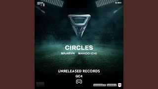 Circles (Extended Mix)