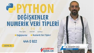 Python İle Neler Yapılır (Python Değişkenler Numerik Veri Tipleri Nelerdir) Uzaktan Eğitim
