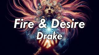 10 Hours  Fire U0026 Desire  Drake  Perfect Loop