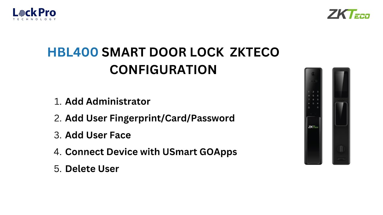 ZKTECO HBL400 SMART DOOR LOCK CONFIGURATION 2023