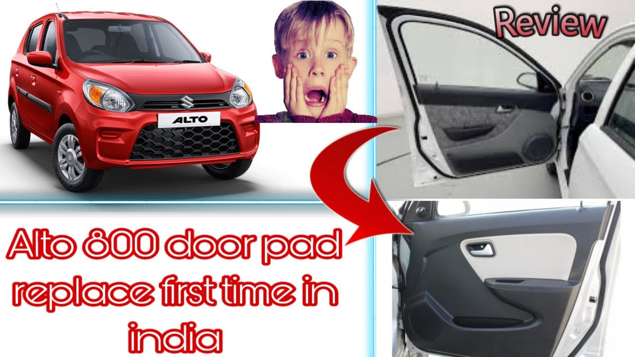 Alto 800 door pad replace full video [ first time in india] 😮😱 YouTube