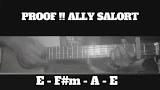 PROOF !! ALLY SALORT !! HOW TO PLAY CHORDS TUTORIAL GUITAR