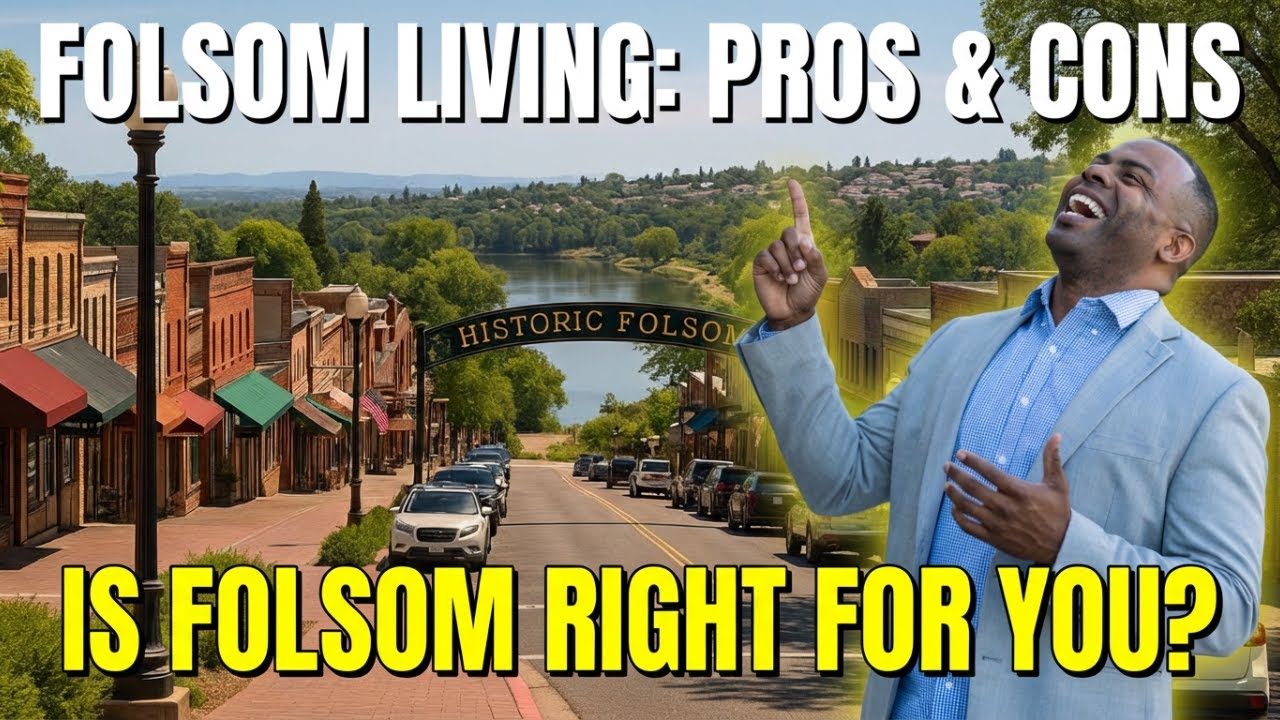 What's it like LIVING in Folsom? Pro's and Cons