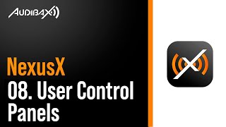 Training NexusX Software 8 - Creating User Control Panels for Audibax M88 screenshot 1