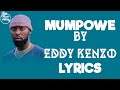 Mumpowe By Eddy Kenzo Lyrics Video. New Ugandan Music 2022. Eddy kenzo new song.