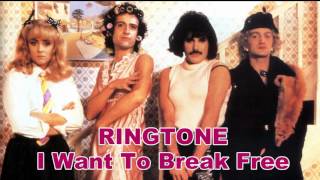 RINGTONE I Want To Break Free