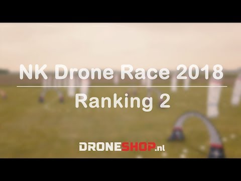 NK Drone Race 2018: Ranking 2 @ Vught