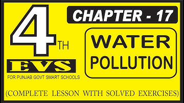 CLASS 4 EVS LESSON 17 WATER POLLUTION (ਪਾਣੀ ਪਰਦੂਸ਼ਣ) PUNJAB SCHOOL EDUCATION BOARD