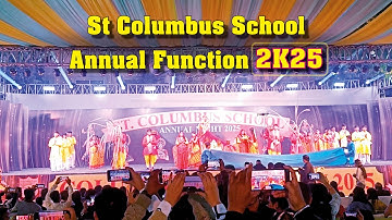 St Columbus School Annual Day 2025 • Columbian Rhapsody 2025 • Colombus Annual Night @Jaypal_Chauhan