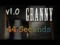 Granny v10  44 seconds former wr