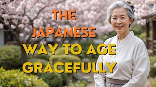 6 Japanese Longevity Secrets Seniors Should Start Using Today