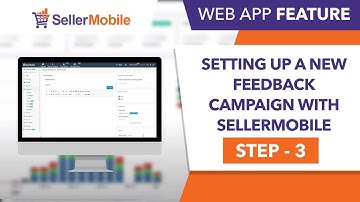 Amazon Feedback Tool | Setting Up a New Feedback Campaign | Step 3