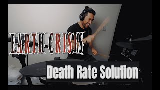 Earth Crisis - Death Rate Solution drum cover # 80