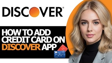 How to Safely Add Credit Card on Discover App (NEWEST WAY!)