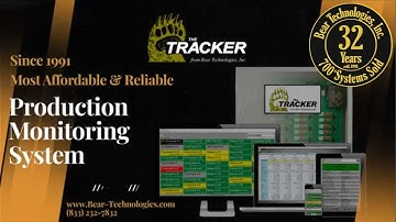 The Tracker Production Monitoring System, from Bear Technologies, Inc.