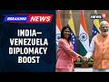 PM Modi Meets Venezuela’s Acting President Delcy Rodríguez Amid Global Oil Crisis | Energy Talks