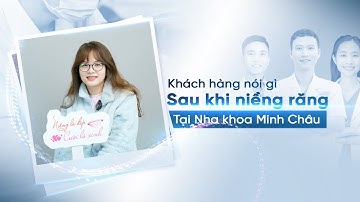 Dứt Điểm Tình Trạng Răng Khấp Khểnh, Thêm Một Nụ Cười Thành Công Nhờ Niềng răng | Review Niềng Răng