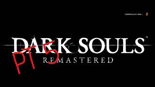 Dark Souls Remastered Ep 5 - Quelaag