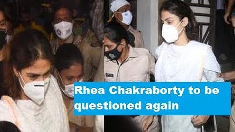 Rhea Chakraborty questioned for 8 hours on day 3, called again today