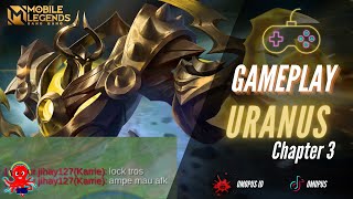 Gameplay Chapter 3 Uranus Mobile Legends