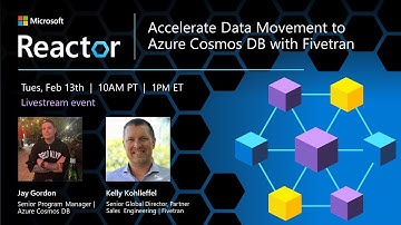Accelerate Data Movement to Azure Cosmos DB with Fivetran - Feb. 2024