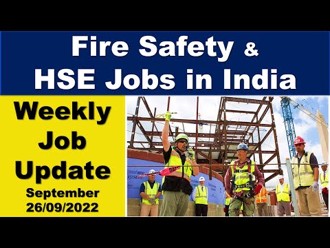 Видео: Fire Safety & HSE / EHS Jobs in India | Safety Jobs | September 26/09/2022 | All Verified Jobs ✅