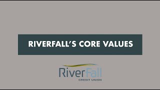 RiverFall Credit Union - Core Values