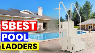 Best Pool Ladders of 2025