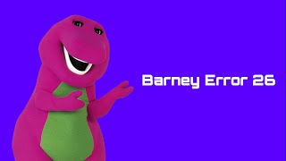 Barney Error 26