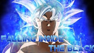 Dragon Ball Super「AMV」 - Falling Inside The Black